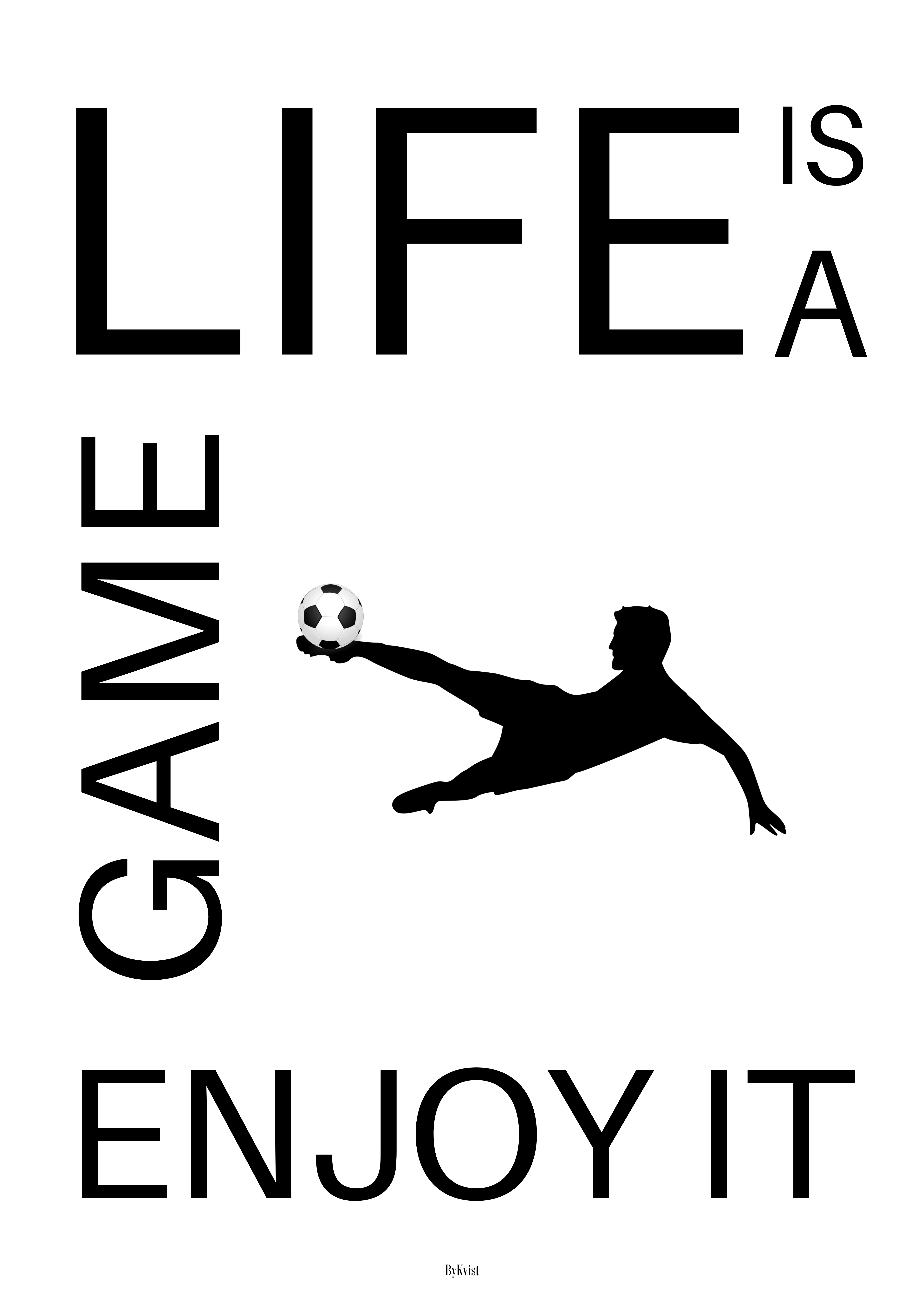 Life is a game plakat