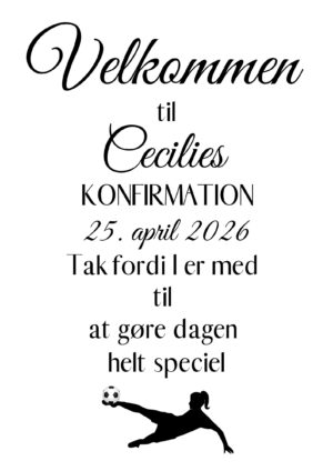 Velkomstplakat konfirmation/Fodbold pige