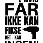 Kopi af Kopi af Kopi af Kopi af Kopi af Kan Far plakat