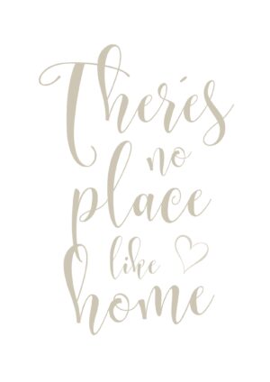 There is no place like Home plakat
