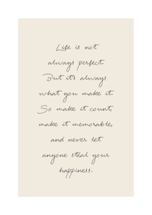 Life is not always plakat