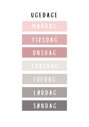 Ugedage lyserød plakat