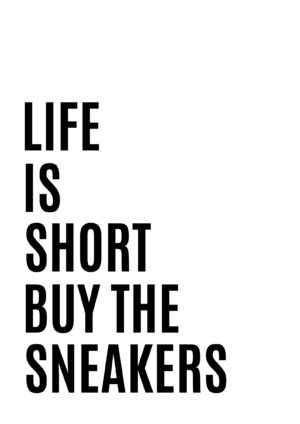 Buy the sneakers plakat